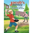 thumbnail image 1 of Jacob's Journey (From Playing T-Ball to Coaching Baseball), (Hardcover), 1 of 1