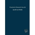thumbnail image 1 of Jacobi an Fichte (Paperback), 1 of 1