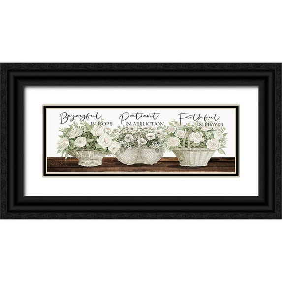 Jacobs, Cindy 14x7 Black Ornate Wood Framed with Double Matting Museum Art Print Titled - Be Joyful Patient Faithful