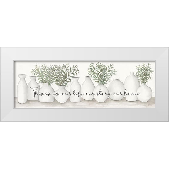Jacobs, Cindy 14x7 White Modern Wood Framed Museum Art Print Titled - This is Us