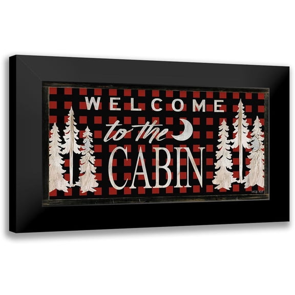 Jacobs, Cindy 14x9 Black Modern Framed Museum Art Print Titled - Welcome to the Cabin