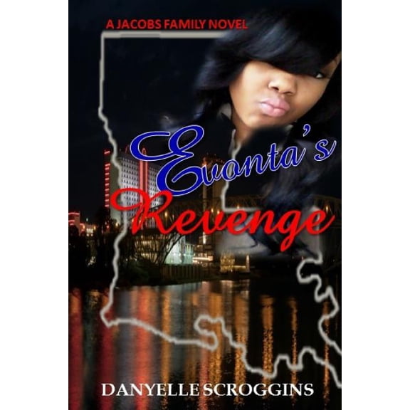 Jacobs Family Novel Evonta's Revenge, Book 1, (Paperback)