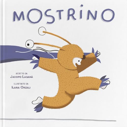 Jacopo Lagan,Ilaria Orzali Mostrino. Ediz. a colori (Paperback)