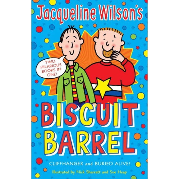 Pre-Owned Jacqueline Wilson's Biscuit Barrel: Cliffhanger & Buried Alive! (Paperback) 0440864631 9780440864639