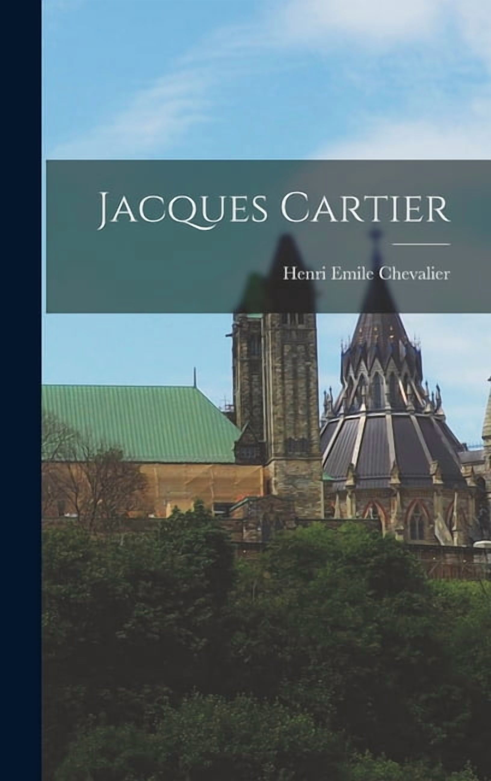Jacques Cartier, (Hardcover)