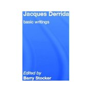 Jacques Derrida: Basic Writings, (Hardcover)