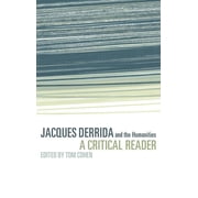 Jacques Derrida and the Humanities A Critical Reader, Hardcover