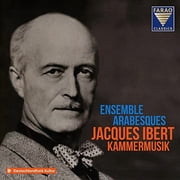 Ensemble Arabesques - Jacques Ibert Kammermusik [CD]