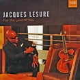 thumbnail image 1 of Jacques Lesure - For The Love Of You - Jazz - CD, 1 of 1