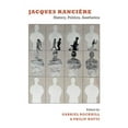 thumbnail image 1 of Jacques RanciÃ¨re: History, Politics, Aesthetics, (Paperback), 1 of 1