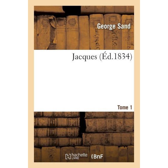 Jacques. Tome 1 (Paperback)