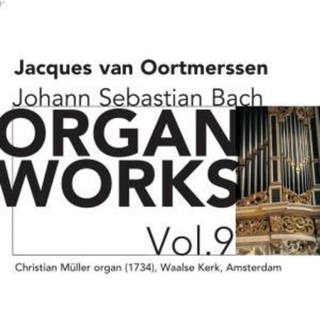 Jacques Van Oortmerssen - Organ Works 9 - Music & Performance - CD