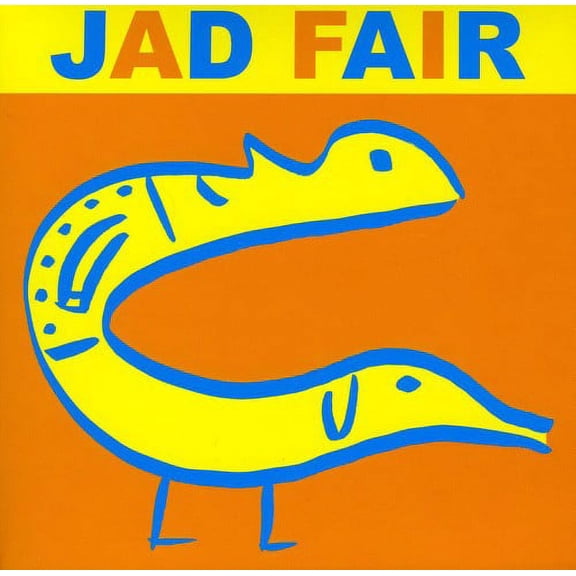 Jad Fair - His Name Itself Is Music - Alternative - CD