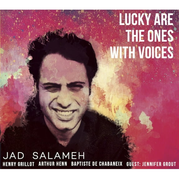 Jad Salameh Lucky Are The Ones With Voices (CD)