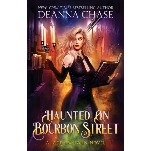 Jade Calhoun Haunted on Bourbon Street, Book 1, (Paperback)