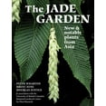 thumbnail image 1 of Pre-Owned The Jade Garden: New and Notable Plants from Asia (Hardcover) 0881927058 9780881927054, 1 of 1