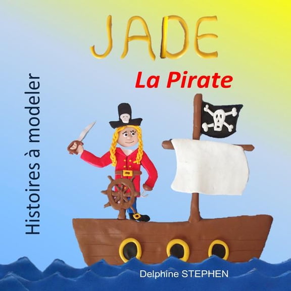 Jade la Pirate, (Paperback)