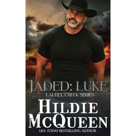 Jaded: Luke: Laurel Creek Series  Paperback  Hildie McQueen