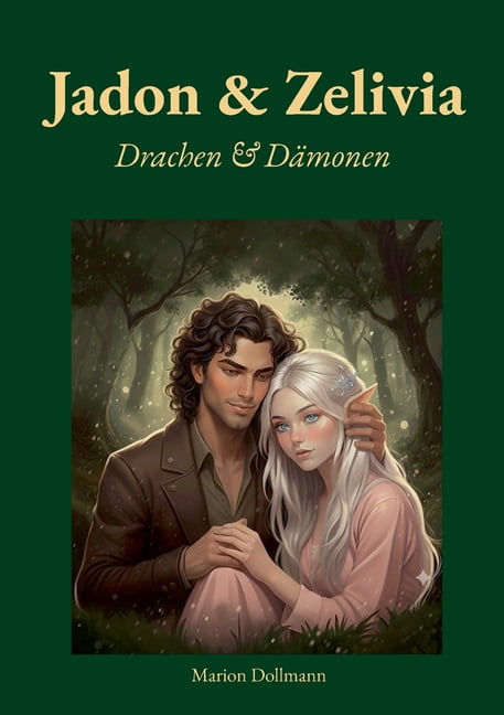 Jadon & Zelivia: Drachen & DÃ¤monen, (Paperback)