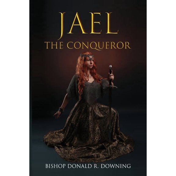 Jael The Conqueror, (Paperback)