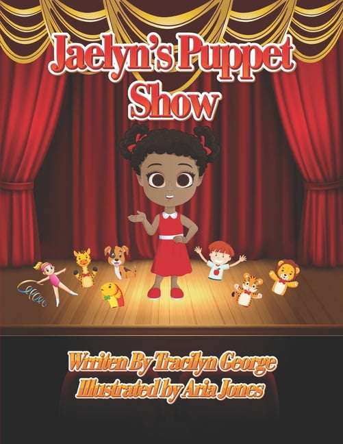 Jaelyn's Puppet Show, (Paperback)