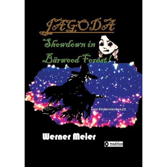Jagoda: Die Hoffnung stirbt zuletzt. Aber sie stirbt! Doch manchmal werden Mrchen wahr..., (Paperback)