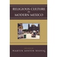 thumbnail image 1 of Jaguar Books on Latin America Religious Culture in Modern Mexico, (Paperback), 1 of 1