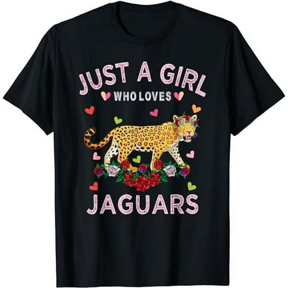 Jaguar Lover Women Gift Just A Girl Who Loves Jaguars T-Shirt