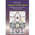 thumbnail image 1 of Jaguars of the Dawn: Spirit Mediumship in the Brazilian Vale Do Amanhecer, (Paperback), 1 of 1