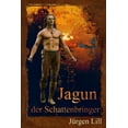 thumbnail image 1 of Jagun, der Schattenbringer (Paperback), 1 of 1