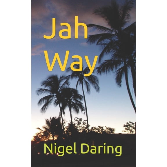 Jah Way (Paperback)
