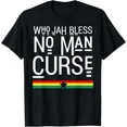 thumbnail image 1 of Jah Who Bless No Curse Man Rasta Flag Reggae Roots Jamaica Gift T-Shirt Unisex S-5XL Hot Trending Shirt, Vintage Birthday Gift, 1 of 3