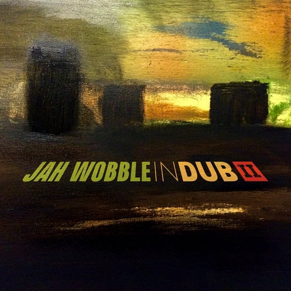 Jah Wobble - In Dub II: Deluxe - Music & Performance - CD