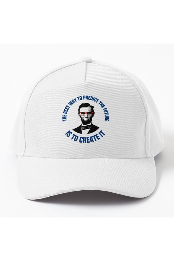 Abe Lincoln - The Best Way To Predict The Future Is To Create It - Quote - Red White Blue Cap Hats For Men, Gift For Him