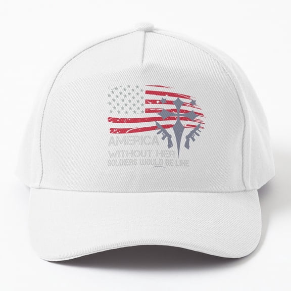 Jahat America Without Soldiers Would Be Like God Without Angels Cap Hats For Men, Gift For Him