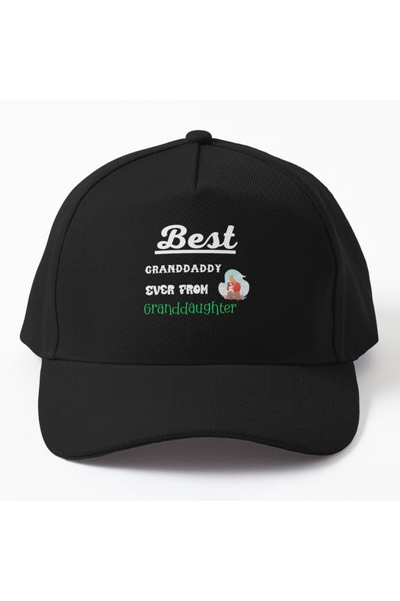 Best Granddaddy Ever From Granddaughter Essential Cap, Hats For Men, Gift For Him