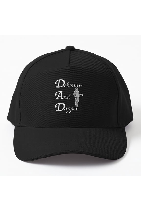 Dad, Debonair And Dapper, Fathers Day Novelty Cap, Hats For Men, Gift For Him
