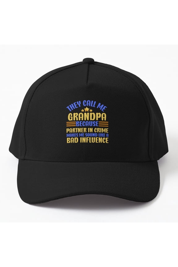 Funny They Call Me Grandpa Because Partner In Crime.. Cap, Hats For Men, Gift For Him