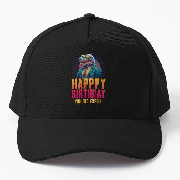 Jahat Happy Birthday You Old Fossil Cap, Hats For Men, Gift For Him