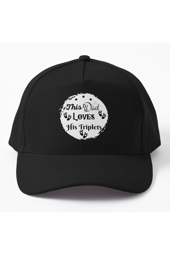His Dad Loves His Triplets Cap, Hats For Men, Gift For Him