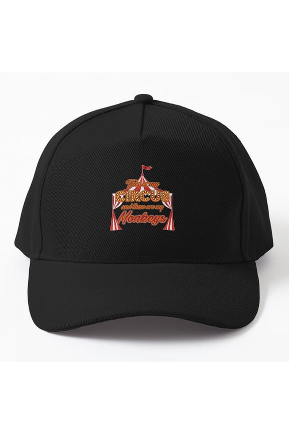 This Is My Circus And These Are My Monkeys Cap, Hats For Men, Gift For Him