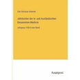 thumbnail image 1 of Jahrbücher der In- und Ausländischen Gesammten Medicin: Jahrgang 1834 Erster Band, (Paperback), 1 of 1