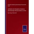 thumbnail image 1 of JahrbÃ¼cher der KÃ¶niglichen Akademie gemeinnÃ¼tziger Wissenschaften zu Erfurt: Neue Folge, FÃ¼nftes Heft, (Paperback), 1 of 1