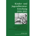 thumbnail image 1 of Jahrbuch Der Kinder- Und Jugendliteratur Kinder- und Jugendliteraturforschung 2010/2011: Herausgegeben vom Institut fuer Jugendbuchforschung der Johann Wolfgang , Book 17, (Hardcover), 1 of 1