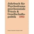 thumbnail image 1 of Jahrbuch FÃ¼r Psychodrama, Psychosoziale PRAXIS & Gesellschaftspolitik 1994, (Paperback), 1 of 1