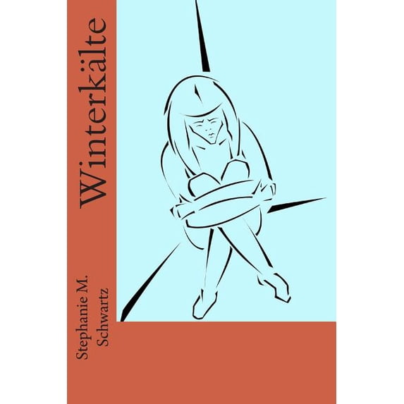 Jahreswandel Tetralogie: Winterkälte (Paperback)