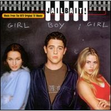 Jailbait!: Music from the MTV Original TV Movie (CD) by Original TV Soundtrack