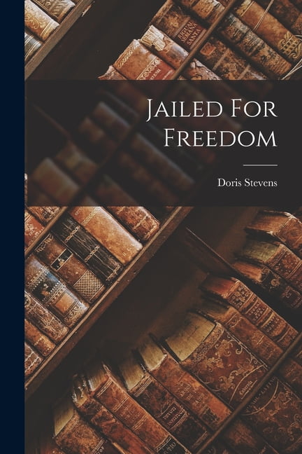 Jailed For Freedom, (Paperback)