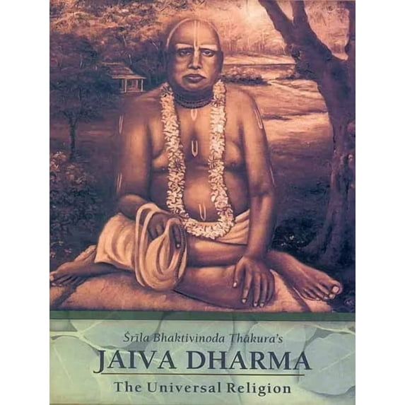 Jaiva-Dharma The Universal Religion