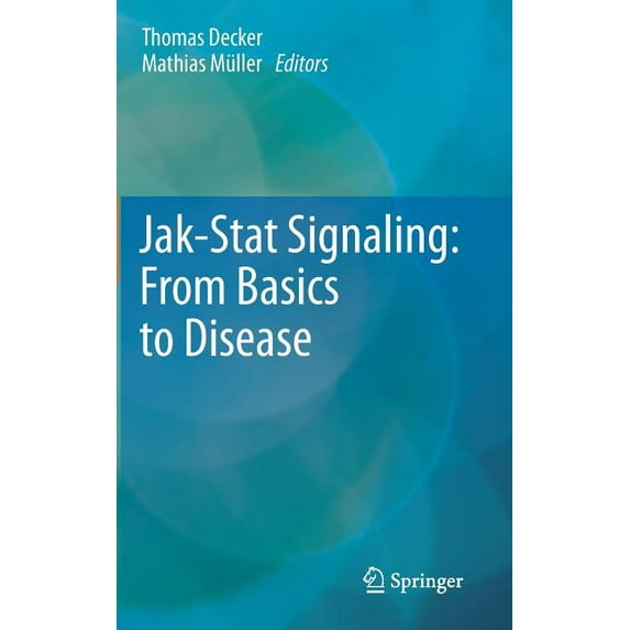 Jak-Stat Signaling: From Basics to Disease, (Hardcover)